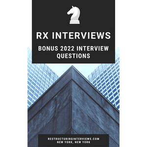 2022 Restructuring Interview Questions