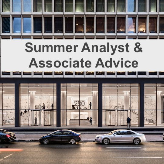 Restructuring Summer Analyst and Associate Advice